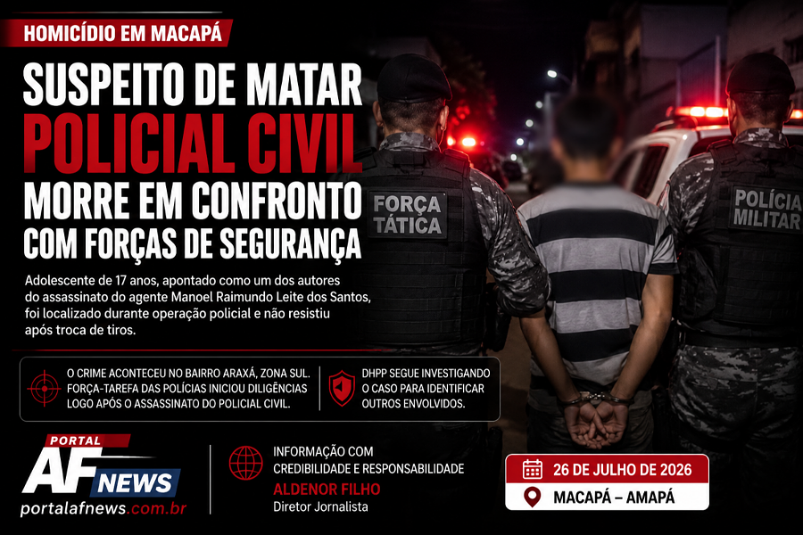 Suspeito de matar policial civil morre em confronto com forças de segurança horas após o crime em Macapá