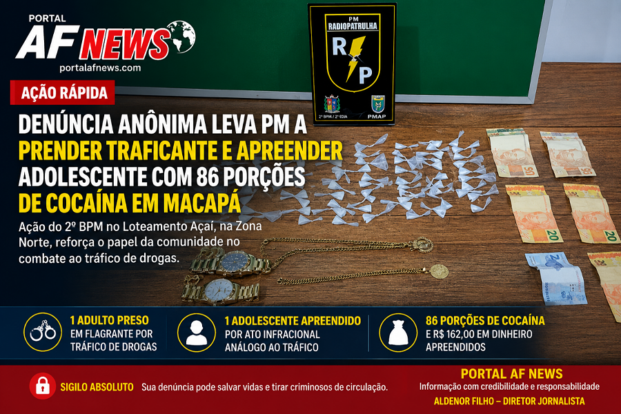 Denúncia anônima leva PM a prender traficante e apreender adolescente com 86 porções de cocaína em Macapá