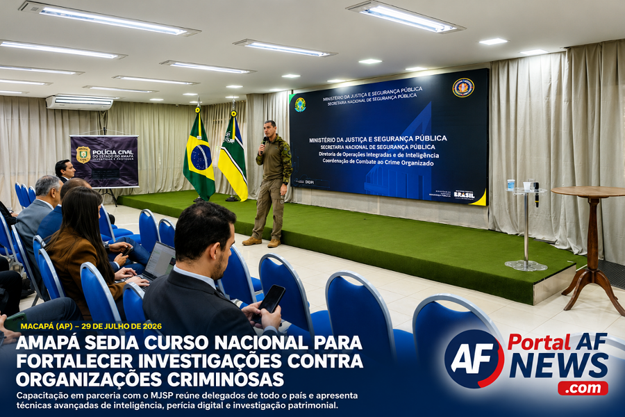 Amapá sedia curso nacional para fortalecer investigações contra organizações criminosas com apoio do Ministério da Justiça