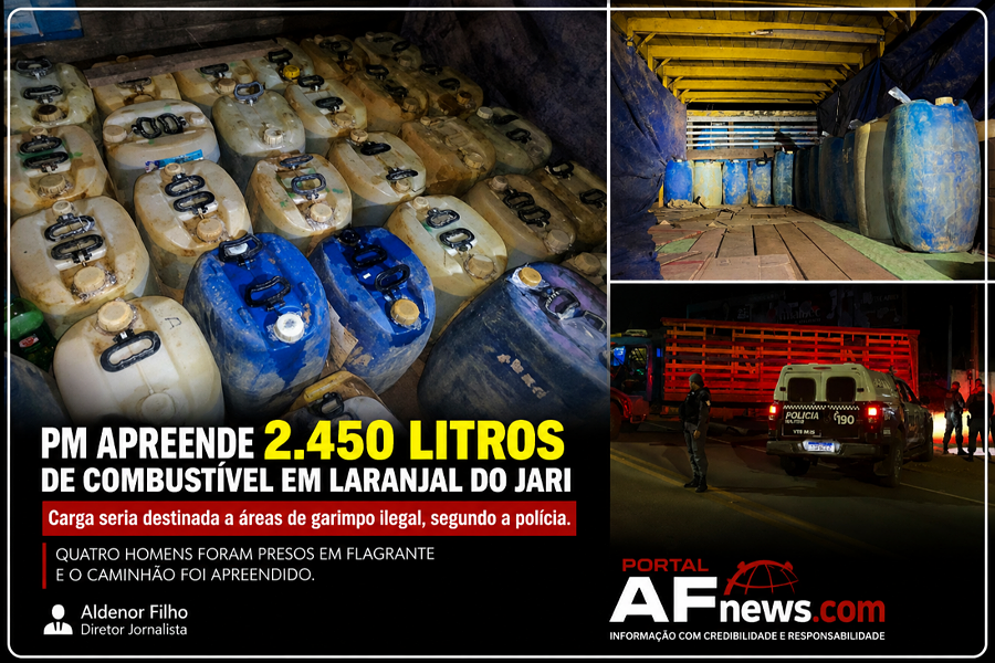 PM APREENDE 2.450 LITROS DE COMBUSTÍVEL SUSPEITO DE ABASTECER GARIMPO ILEGAL EM LARANJAL DO JARI
