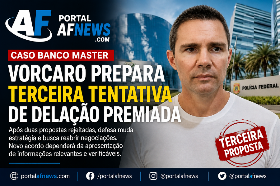 VORCARO PREPARA TERCEIRA TENTATIVA DE DELAÇÃO PREMIADA NO CASO BANCO MASTER