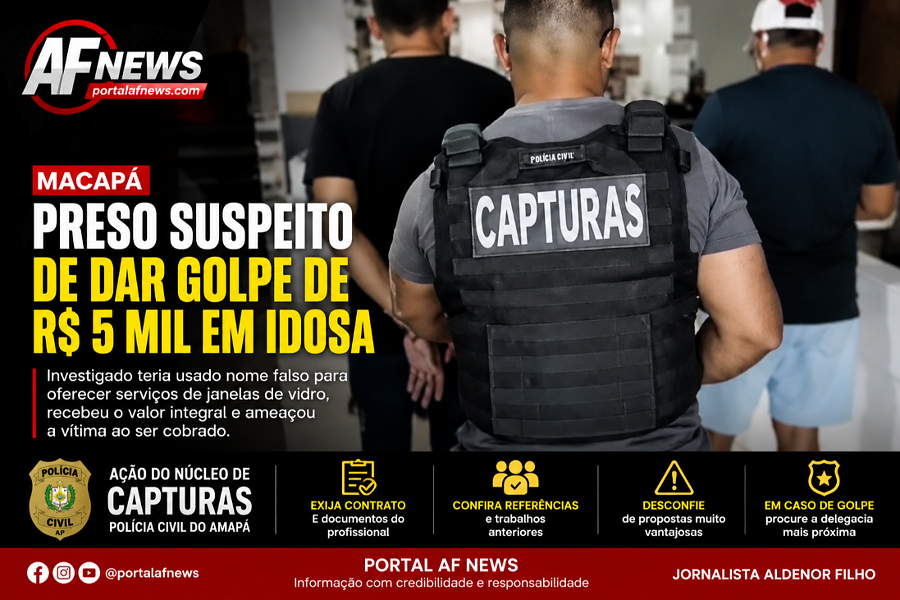Homem é preso suspeito de aplicar golpe de R$ 5 mil e ameaçar idosa em Macapá