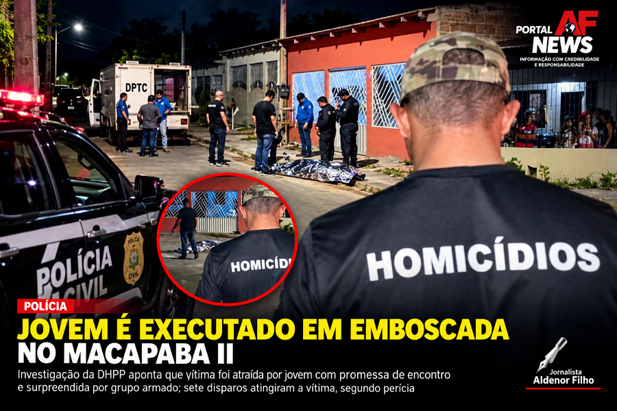 JOVEM TERIA SIDO USADA COMO “ISCA” EM EMBOSCADA QUE TERMINOU COM EXECUÇÃO NO MACAPABA II