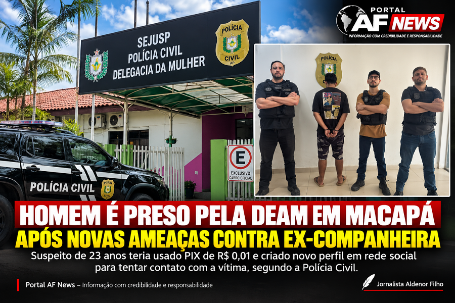 PIX DE R$ 0,01 VIRA RASTRO DE AMEAÇA E HOMEM É PRESO PELA DEAM EM MACAPÁ