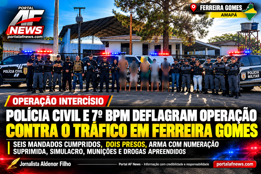 OPERAÇÃO INTERCÍSIO: POLÍCIA CIVIL E PM DEFLAGRAM OFENSIVA CONTRA O CRIME ORGANIZADO EM FERREIRA GOMES